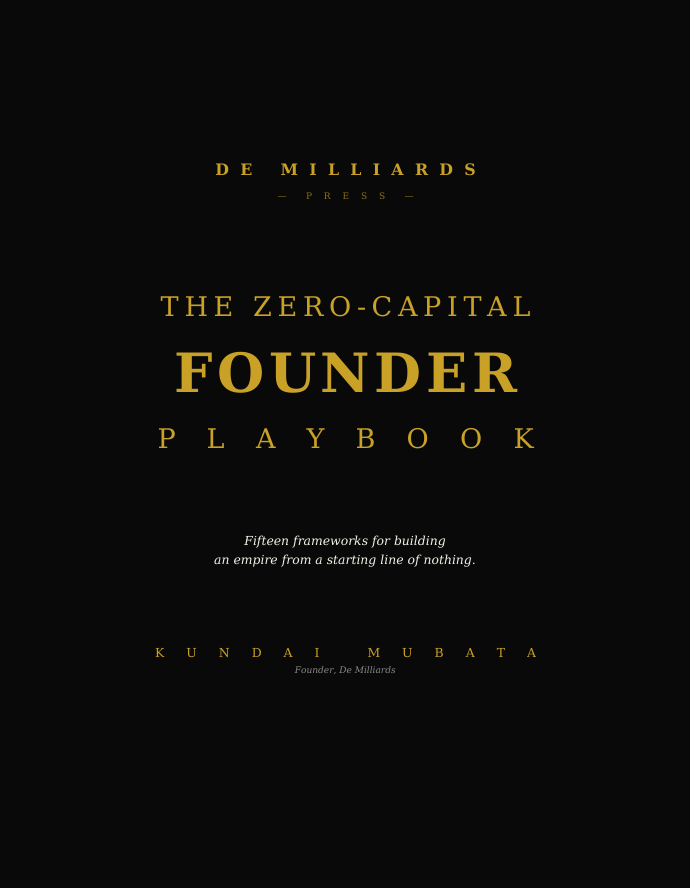 The Zero-Capital Founder Playbook